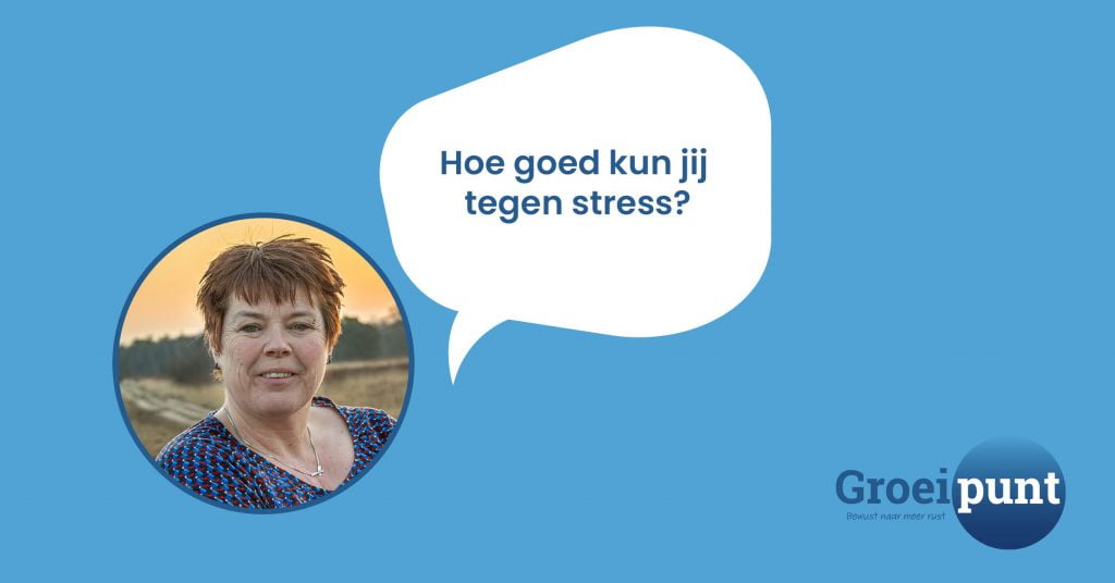 Hoe goed kun jij tegen stress?
