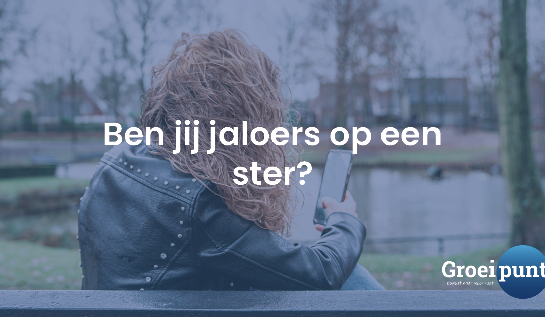 Ben jij jaloers op een ster?
